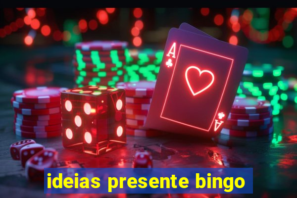 ideias presente bingo